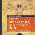Copertă produs Spune-mi unde te doare, iar eu iți voi spune de ce - gallery small 