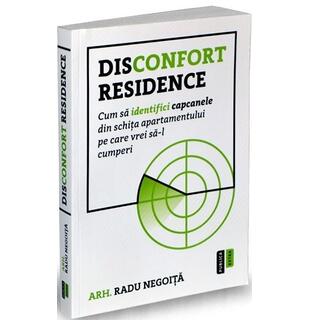 Disconfort residence