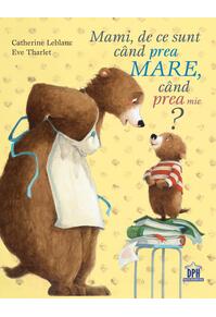 Copertă produs Mami, de ce sunt când prea mare, când prea mic?