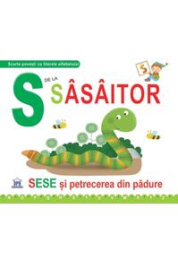Copertă produs S de la S&acirc;s&acirc;itor (ed. cartonată)