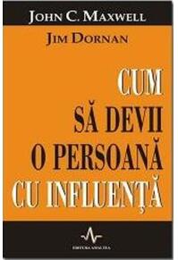 Copertă produs Cum sa devii o persoană cu influență