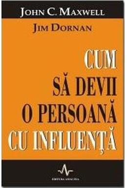 Copertă produs Cum sa devii o persoană cu influență