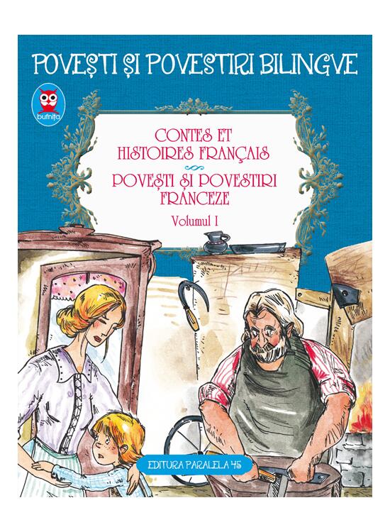Copertă produs Contes et histoires français. Povești și povestiri franceze. volumul I (ediție bilingvă) - gallery big 1