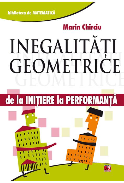 Copertă produs Inegalități geometrice. De la inițiere la performanță