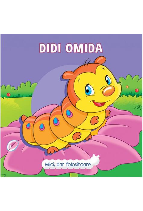Copertă produs Didi Omida. Mici, dar folositoare
