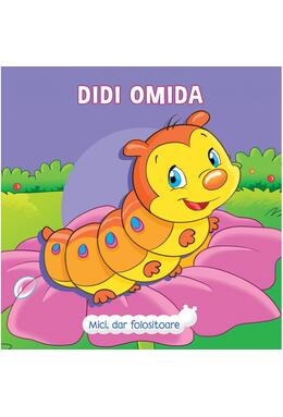 Copertă produs Didi Omida. Mici, dar folositoare