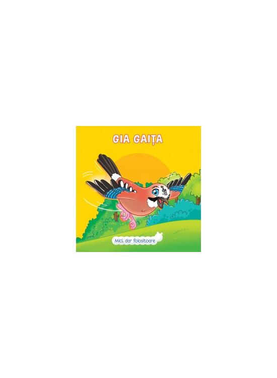 Copertă produs Gia Gaița. Mici, dar folositoare - gallery big 1