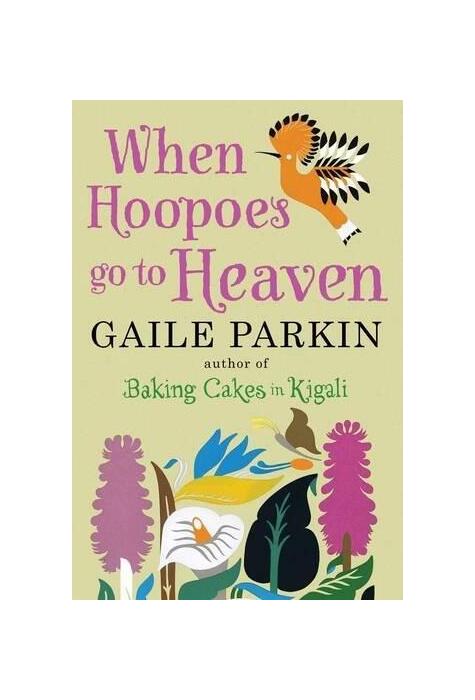 Copertă produs When Hoopoes Go To Heaven