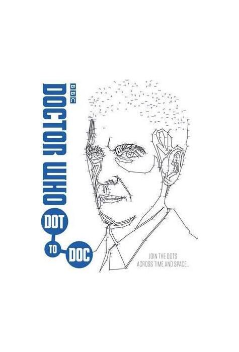 Copertă produs Doctor Who: Dot-to-Doc : Join the Dots Across Time and Space