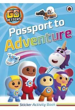 Copertă produs Go Jetters: Passport to Adventure! Sticker Activity Book