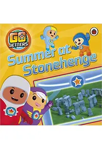 Go Jetters: Summer at Stonehenge