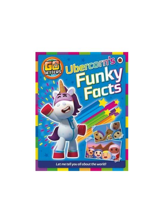 Copertă produs Go Jetters: Ubercorn's Funky Facts : Ubercorn's Funky Facts - gallery big 1