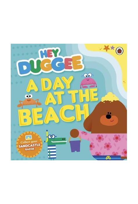 Copertă produs Hey Duggee: A Day at The Beach : A Day at the Beach