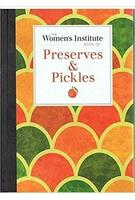 Imagine produs The Women's Institute Book Of Preserves & Pickles