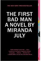 The First Bad Man: A Novel