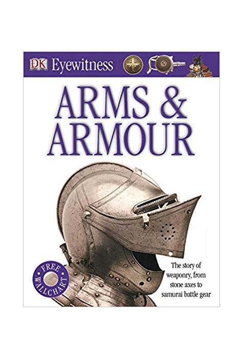 Copertă produs Arms and Armour (Eyewitness)