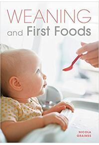 Copertă produs Weaning and First Foods