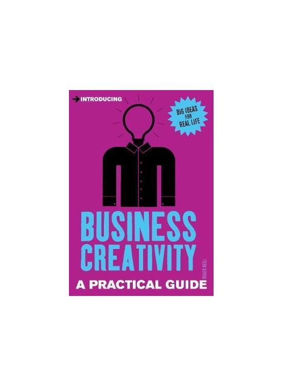 Copertă produs Introducing Business Creativity : A Practical Guide - gallery big 1