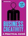 Copertă produs Introducing Business Creativity : A Practical Guide - thumb 1