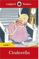 Cinderella  Ladybird Readers Level 1