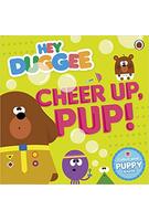 Hey Duggee: Cheer Up, Pup!