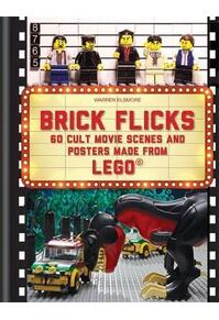Copertă produs Brick Flicks : 60 Cult Movie Scenes & Posters Made from Lego