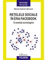 Copertă produs Reţelele sociale &icirc;n era Facebook. O analiză sociologică - thumb 1