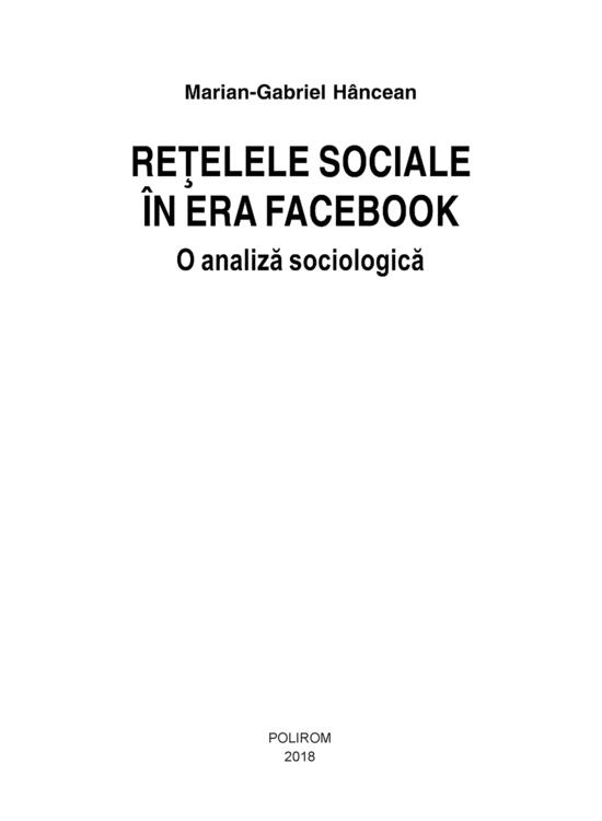 Copertă produs Reţelele sociale &icirc;n era Facebook. O analiză sociologică - gallery big 6