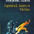 Copertă produs Agentul nostru Victor - gallery small 