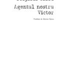 Copertă produs Agentul nostru Victor - gallery small 