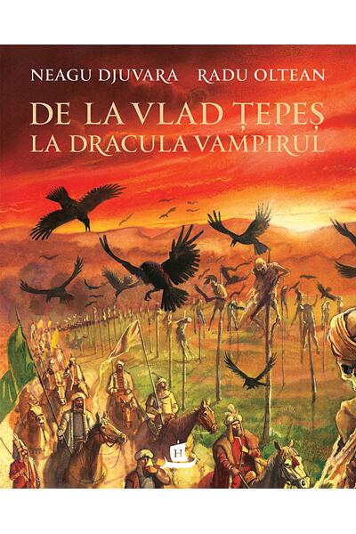 De la Vlad Ţepeş la Dracula Vampirul