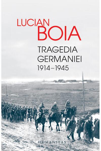Tragedia Germaniei. 1914-1945
