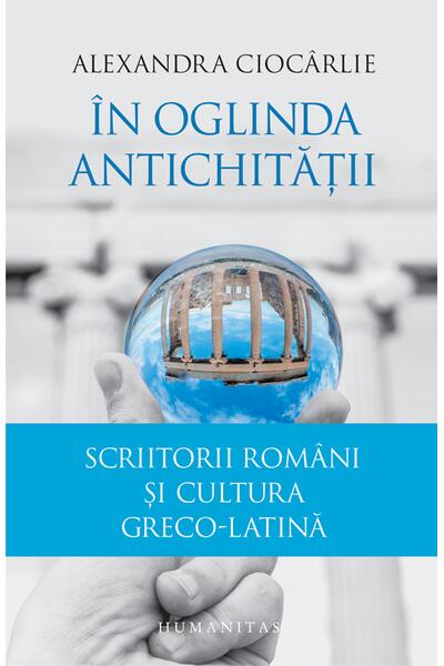 &Icirc;n oglinda Antichității