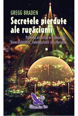 Copertă produs Secretele pierdute ale rugăciunii