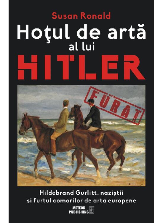 Copertă produs Hoţul de artă al lui Hitler - gallery big 1