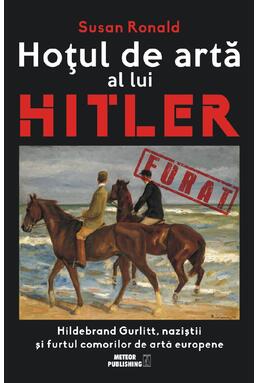 Copertă produs Hoţul de artă al lui Hitler
