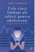 Imagine produs Cele cinci limbaje ale iubirii pentru adolescenți