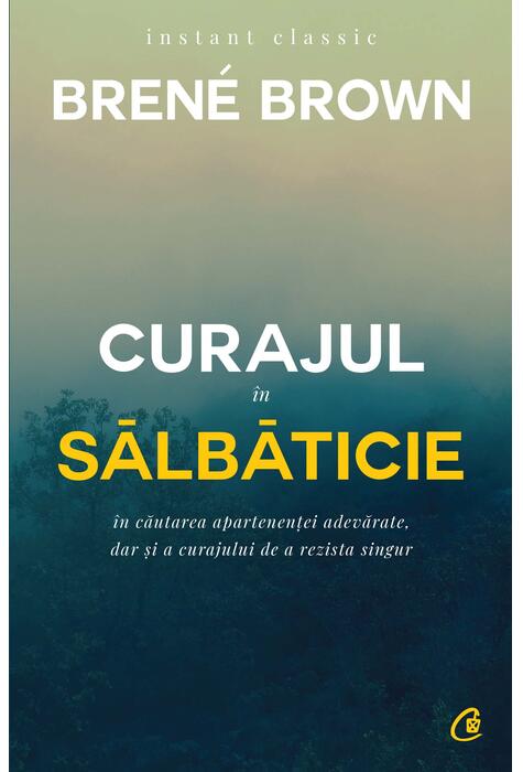Copertă produs Curajul în sălbăticie