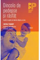 Copertă produs Dincolo de pedepse și răsfăț. Ajută-ți copilul să devină stăp&acirc;n pe sine