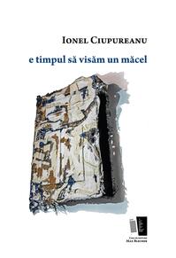 Copertă produs E timpul să visăm un măcel