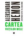 Copertă produs Cartea vieților mele - thumb 1