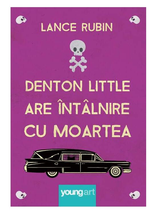 Copertă produs Denton Little are &icirc;nt&acirc;lnire cu Moartea - gallery big 1