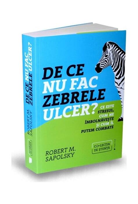 Copertă produs De ce nu fac zebrele ulcer?