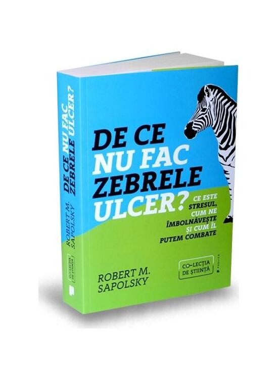 Copertă produs De ce nu fac zebrele ulcer? - gallery big 1