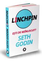 Imagine produs Linchpin. Eşti de ne&icirc;nlocuit?