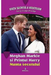 Copertă produs Meghan Markle și Prințul Harry. Nunta secolului