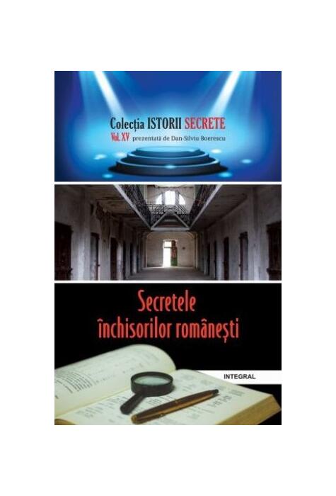 Copertă produs Secretele închisorilor românești