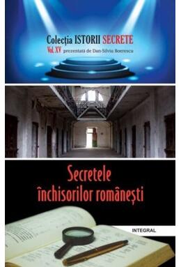 Copertă produs Secretele închisorilor românești