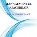 Copertă produs Managementul afacerilor. Calea chinezească - gallery small 