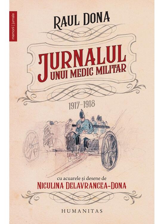Copertă produs Jurnalul unui medic militar, 1917-1918 - gallery big 1